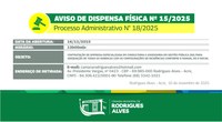 AVISO DE DISPENSA FÍSICA Nº 15/2025